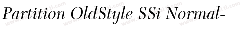 Partition OldStyle SSi Normal字体转换